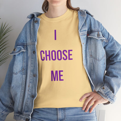 "I Choose Me" Tee — Inspirational Shirt