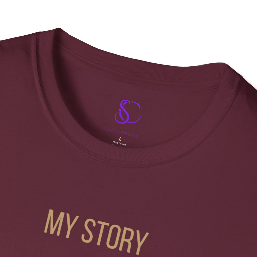 "My Story didn't break me" Tee