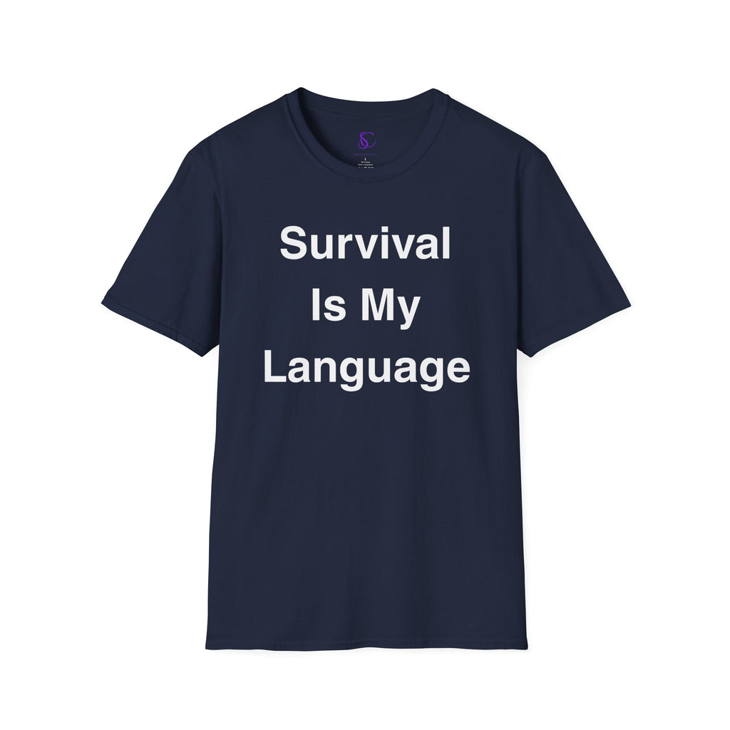 "Survival Is My Language" Tee