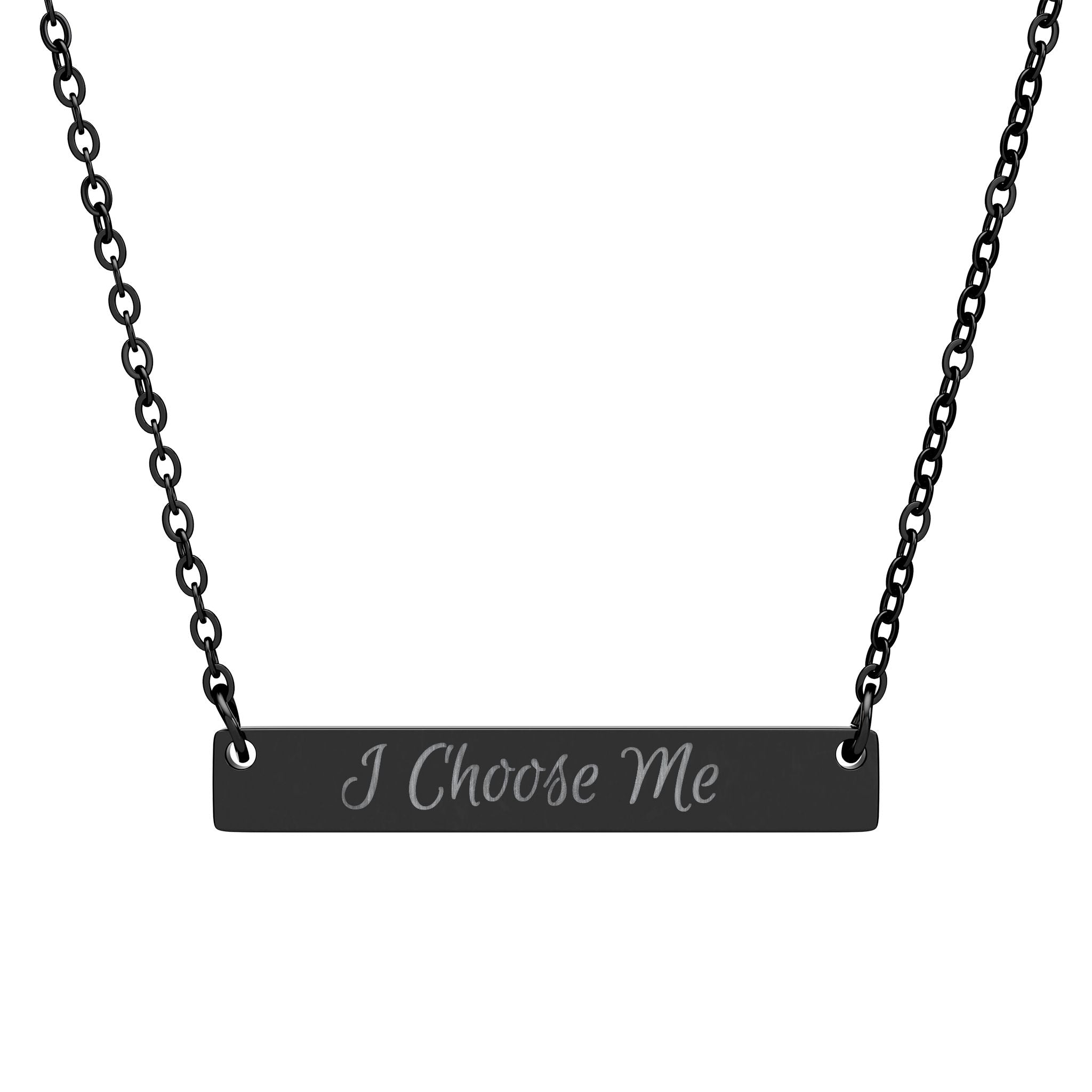Engraved Horizontal Bar Necklace — "I Choose Me" Personalized Pendant