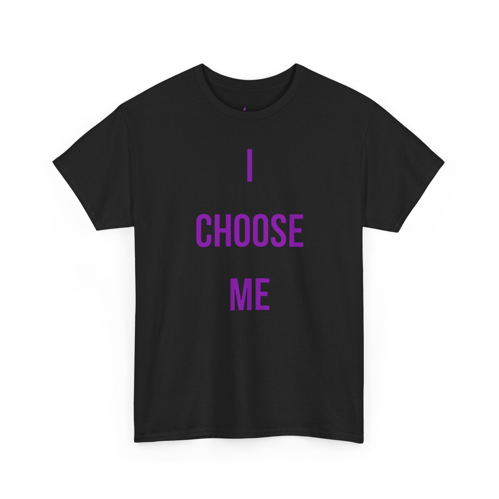 "I Choose Me" Tee — Inspirational Shirt