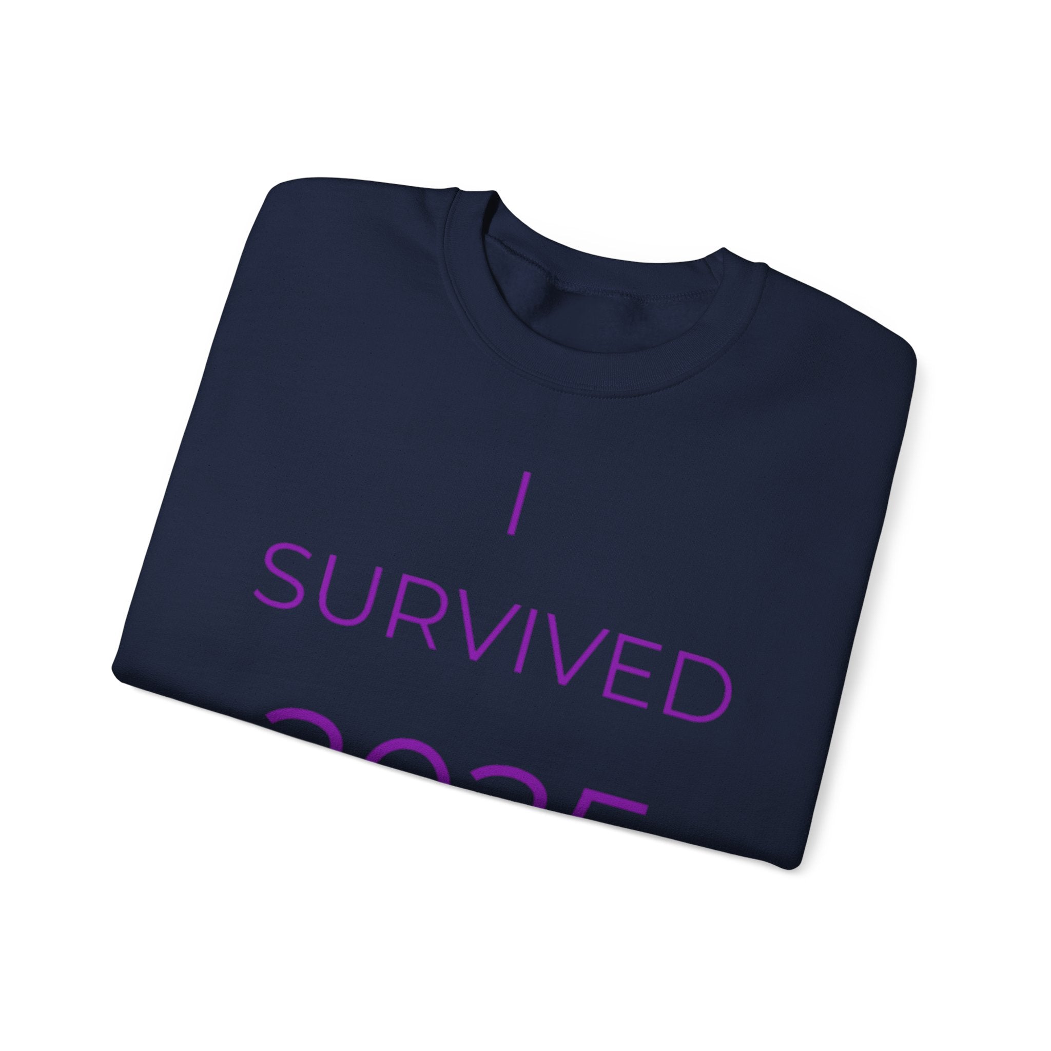 The 2025 Survival Year Collection Sweatshirt
