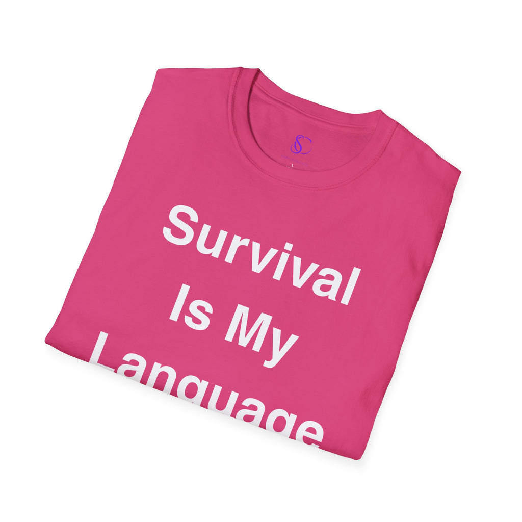 "Survival Is My Language" Tee