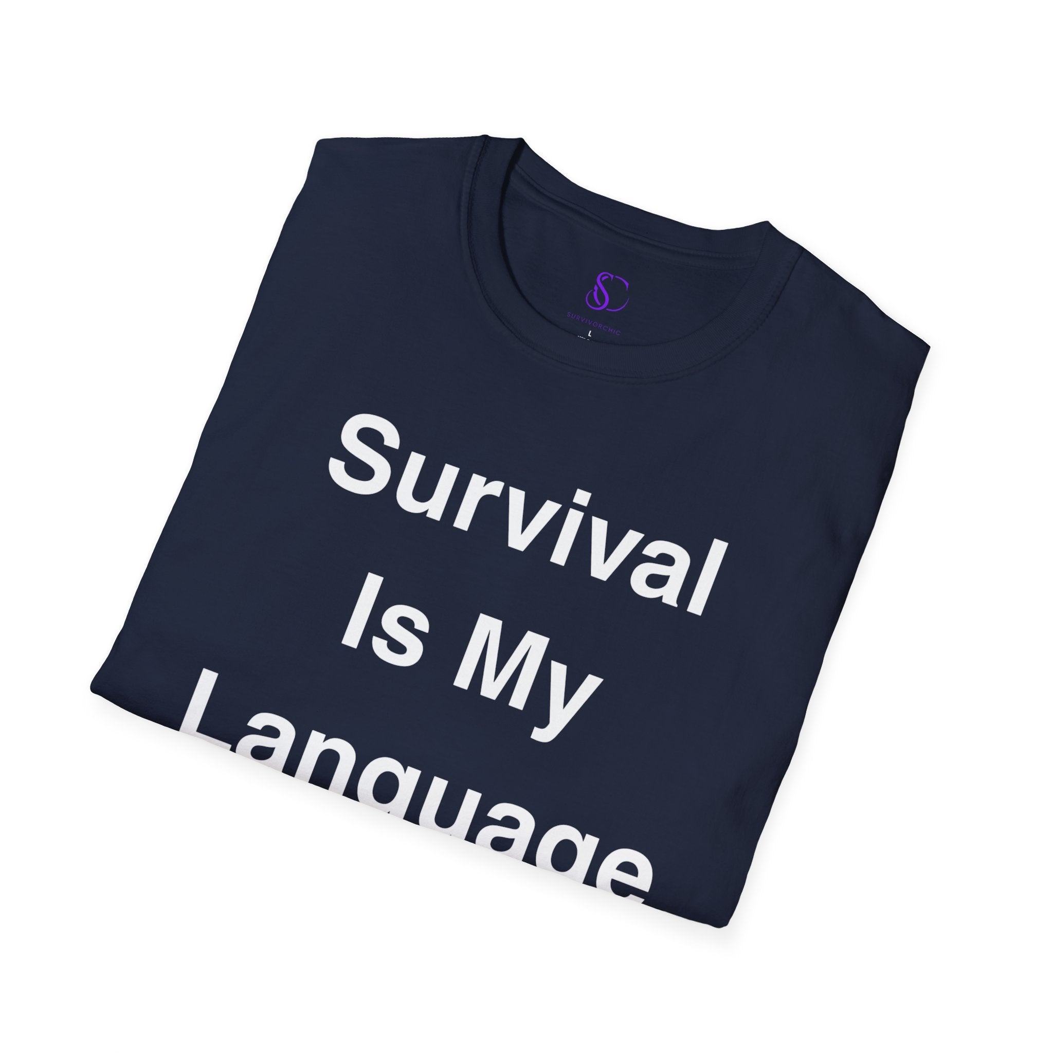 "Survival Is My Language" Tee