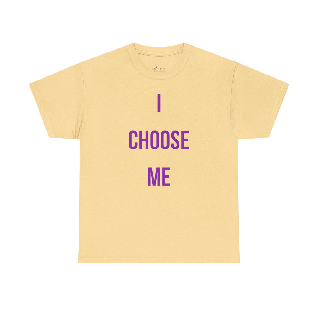 "I Choose Me" Tee — Inspirational Shirt