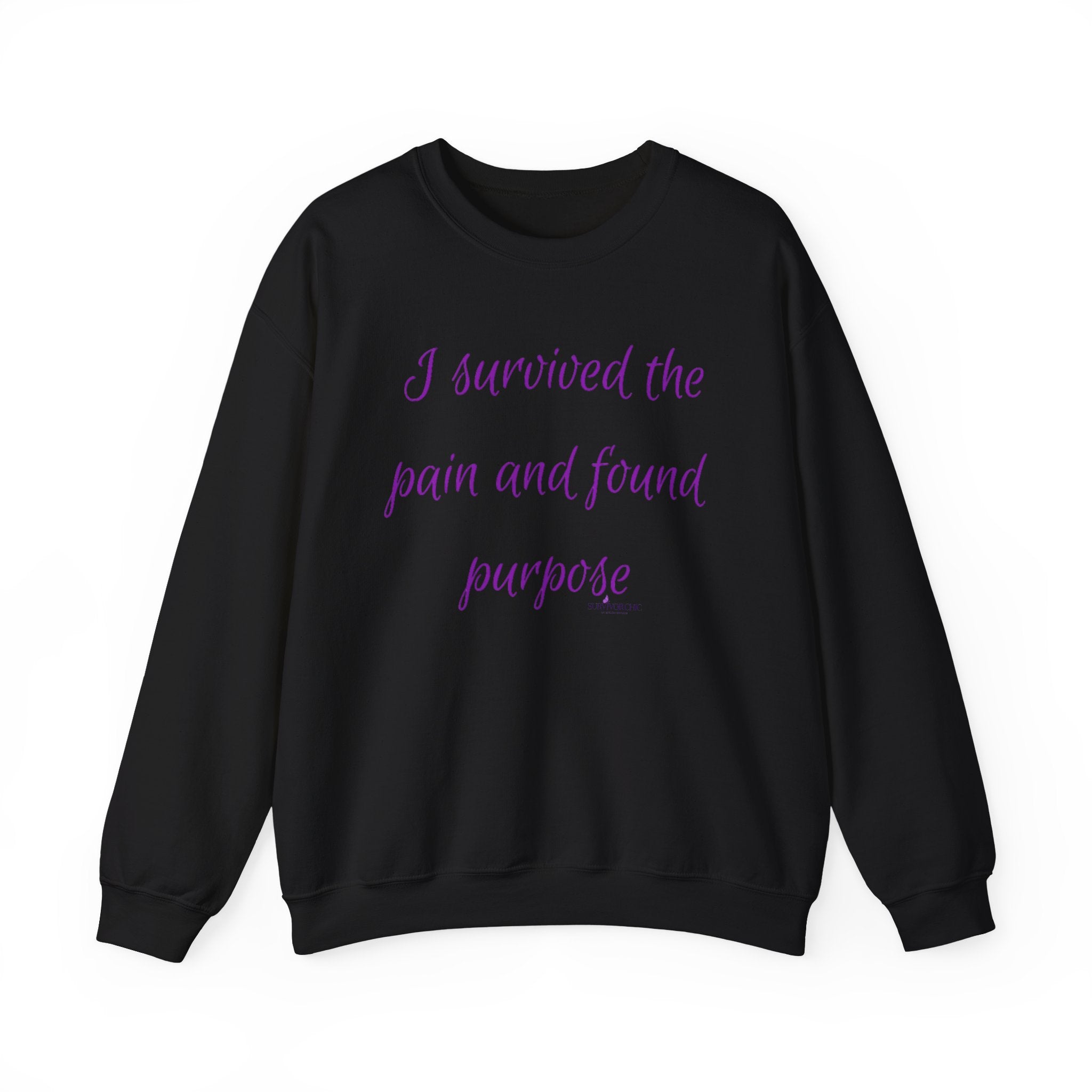 “I survived the pain and found purpose” Sweatshirt — Inspirational