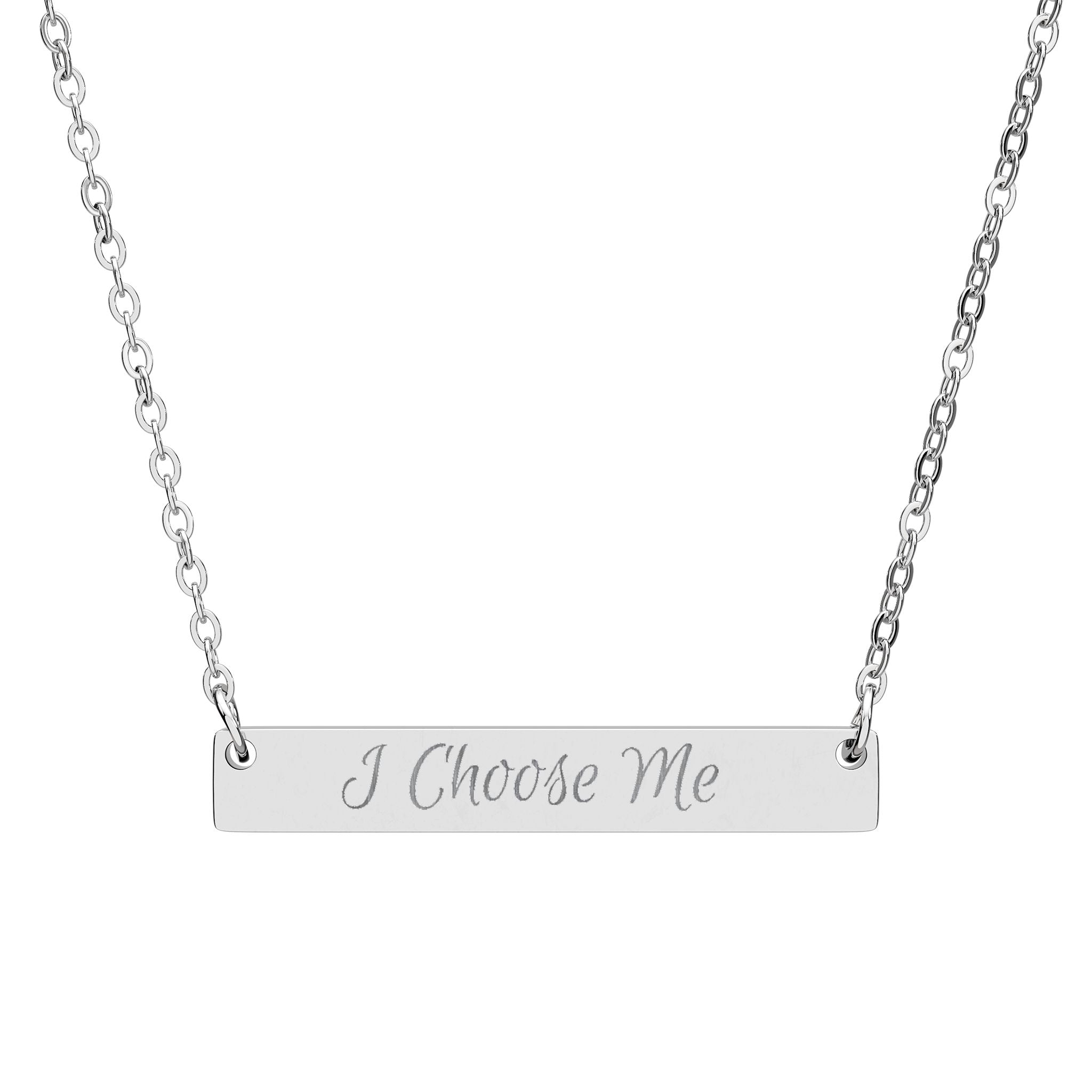 "I Choose Me" Engraved Horizontal Bar Necklace