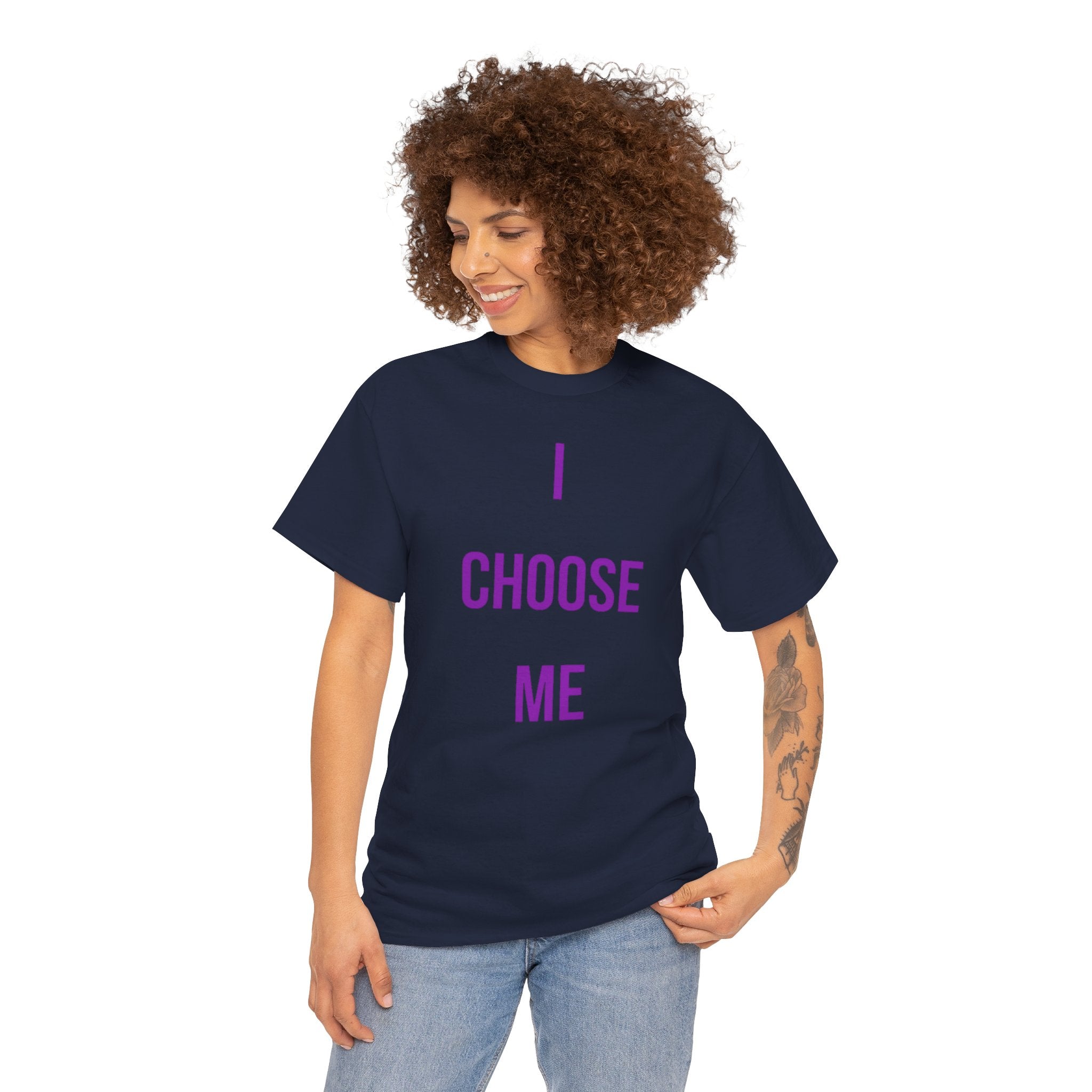 "I Choose Me" Tee — Inspirational Shirt