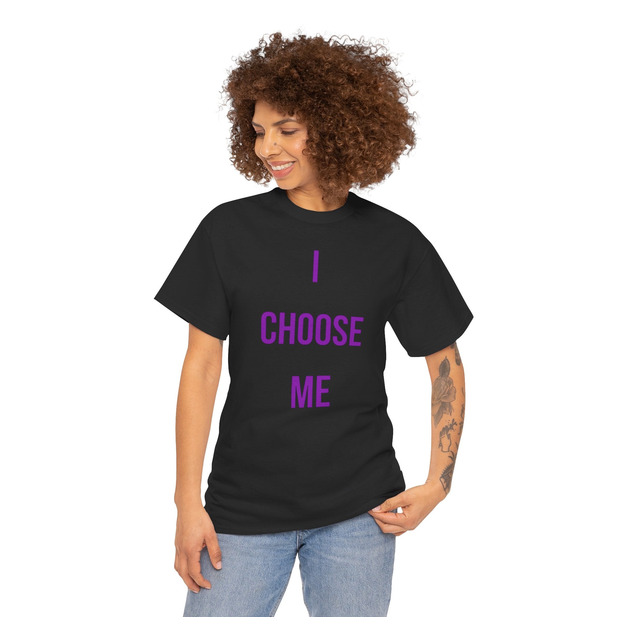 "I Choose Me" Tee — Inspirational Shirt