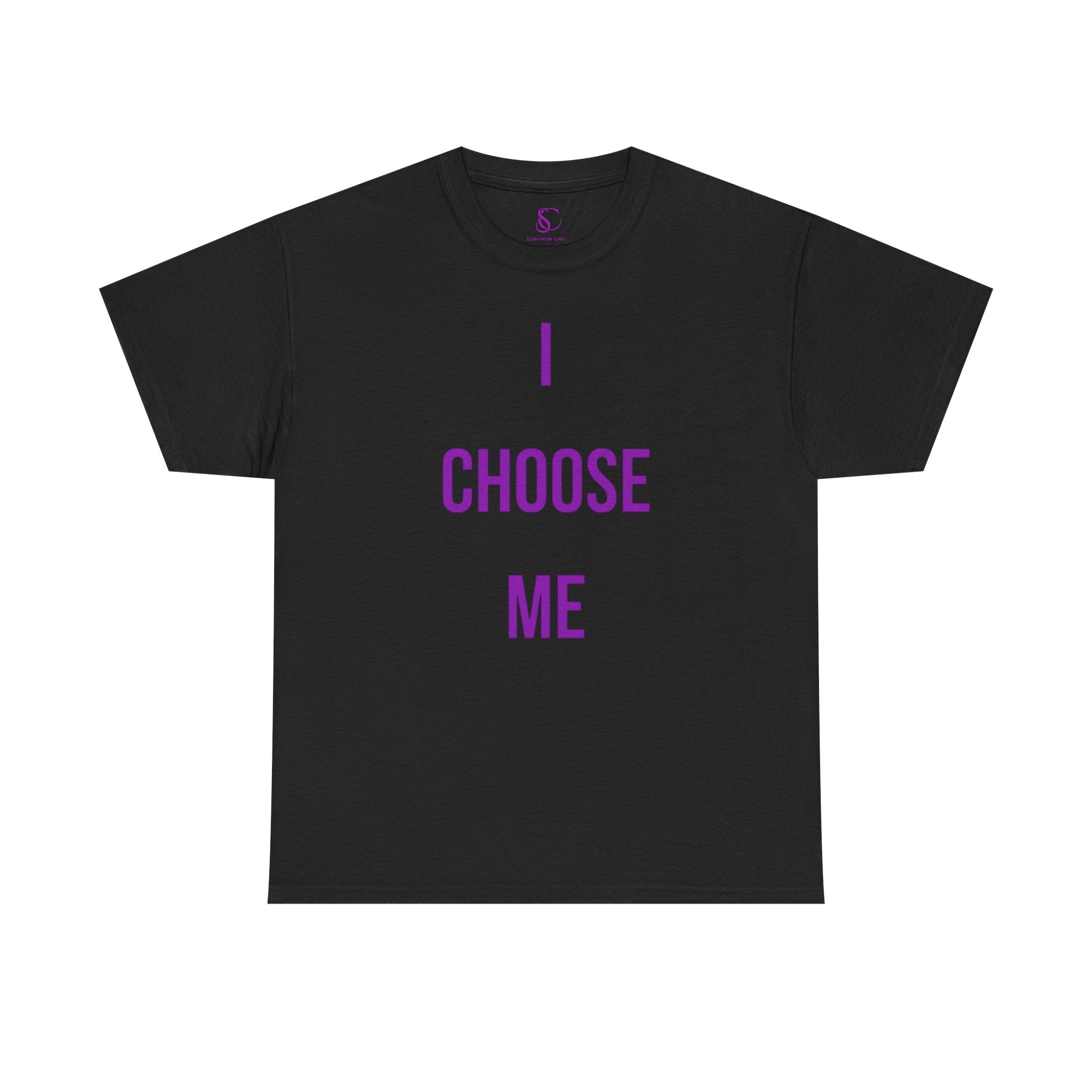 "I Choose Me" Tee — Empowerment T-shirt