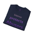 “Silence Protects Abusers" Accountability/Support Tee